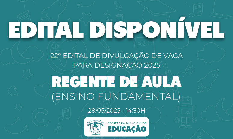 Edital 22 – Divulgação de vaga para contratação