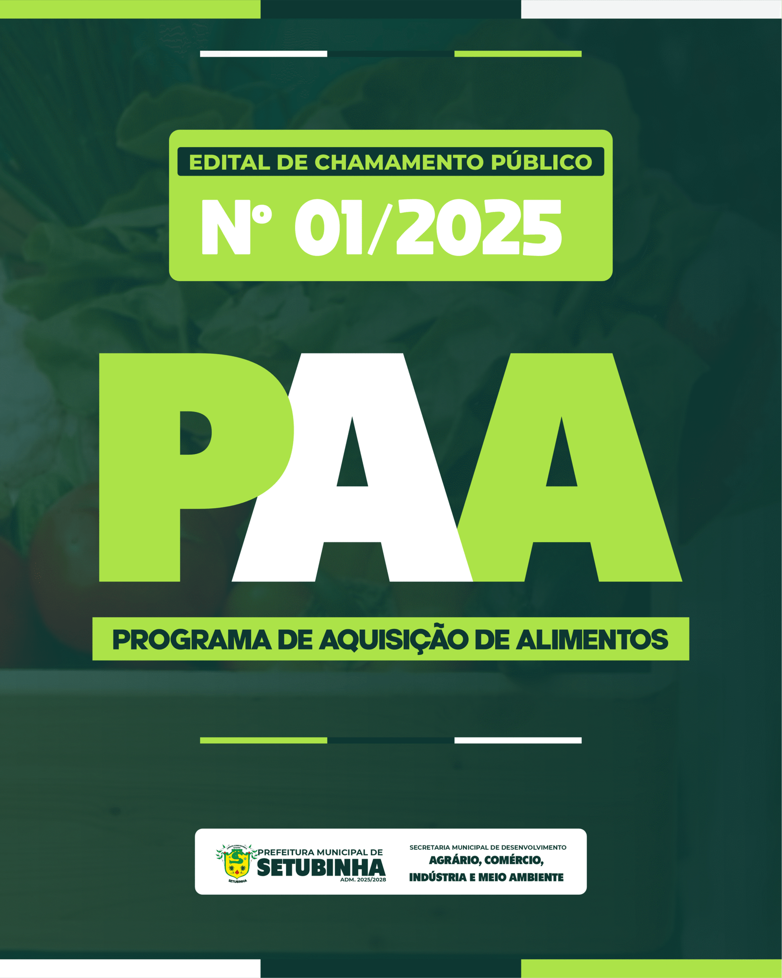 Chamada Pública n.º 01/2025 para aquisição de gêneros alimentícios da agricultura familiar – PAA
