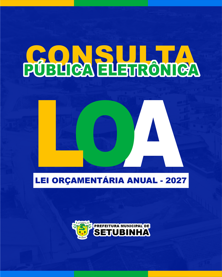 Prefeitura abre Consulta Pública para elaboração da LOA 2027