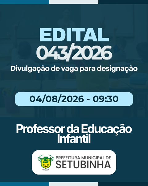Edital 43/2026 – Divulgação de vaga para contratação