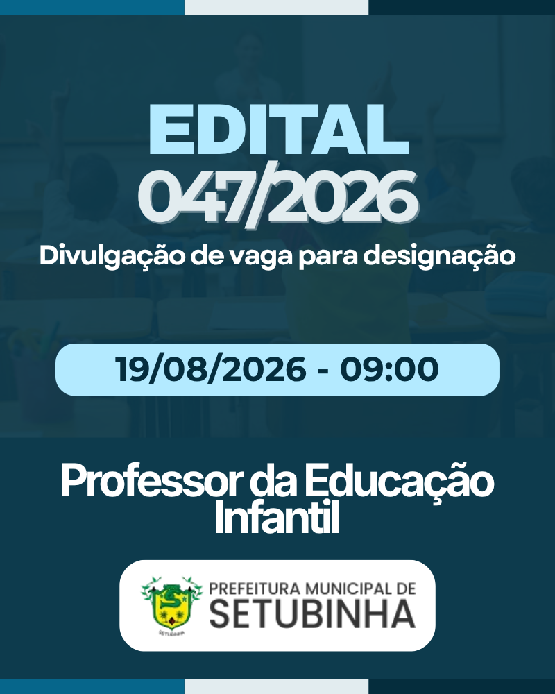 Edital 47/2026 – Divulgação de vaga para contratação